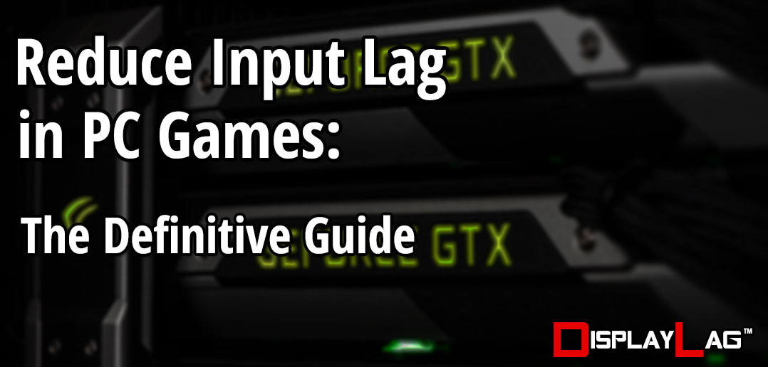 How to Fix Input Lag - Intel